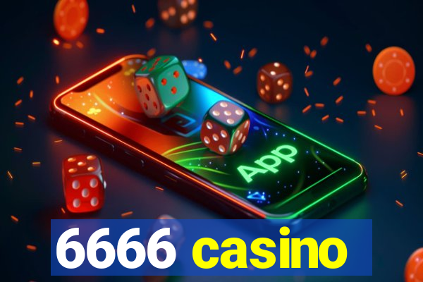 6666 casino